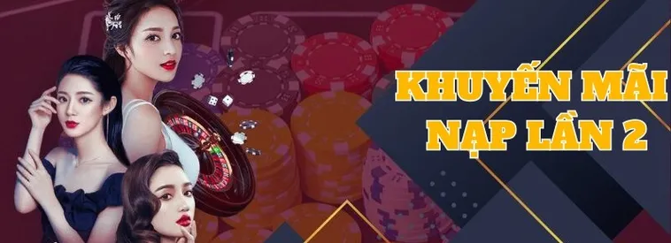 Nạp Lần 2 Tặng 50% Tại Nhà Cái WIN55 Hấp Dẫn